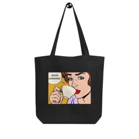 Eco Good Morning Coffee Tote Bag