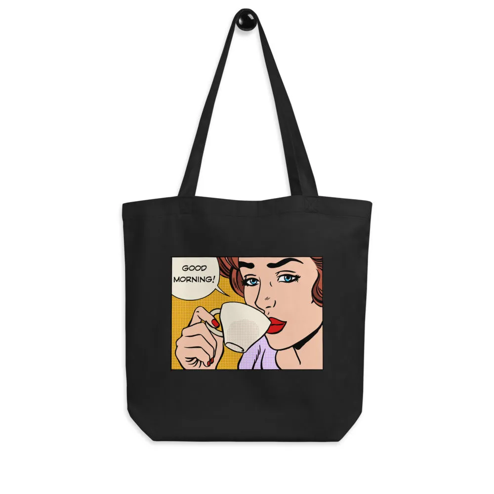 Eco Good Morning Coffee Tote Bag