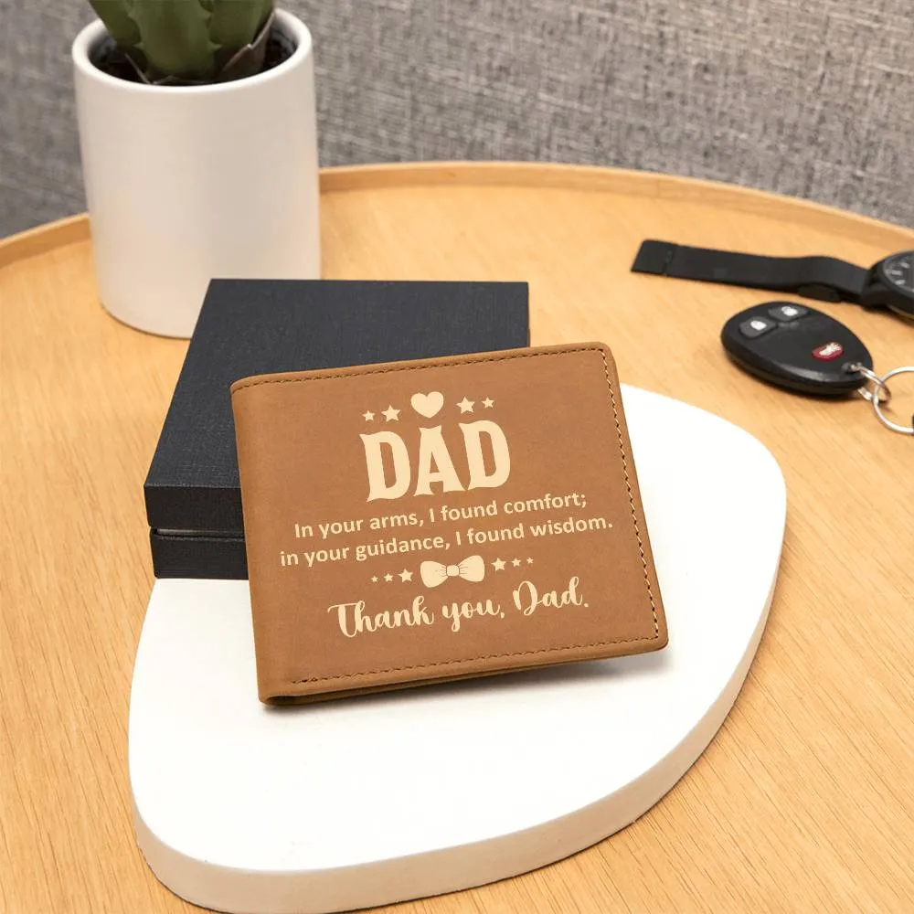 Wallet Design_Dad  In Your Arms, I Found Comfort Leather Wallet