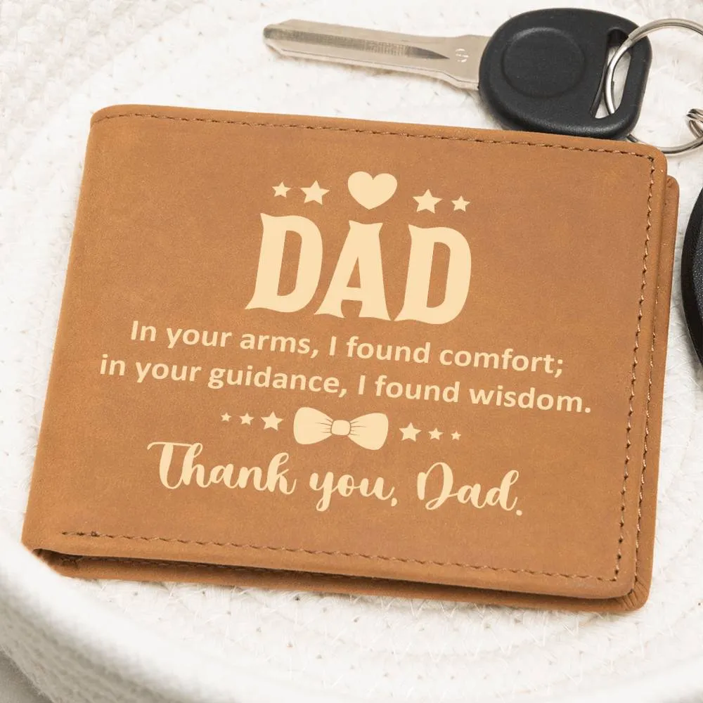 Wallet Design_Dad  In Your Arms, I Found Comfort Leather Wallet