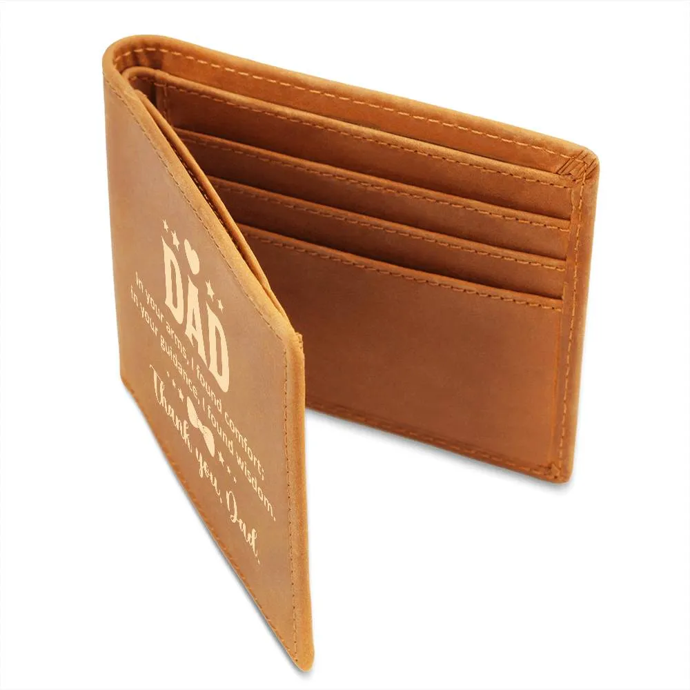 Wallet Design_Dad  In Your Arms, I Found Comfort Leather Wallet