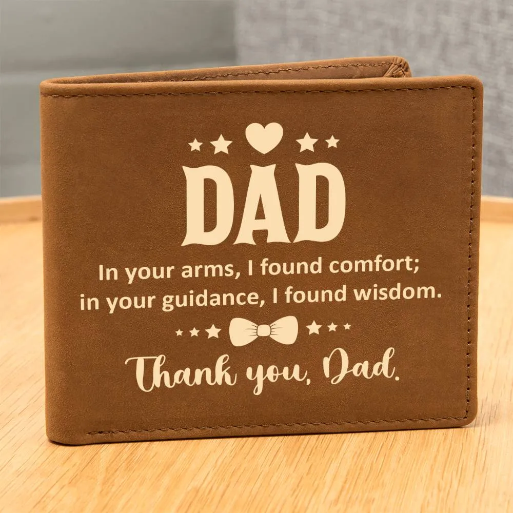 Wallet Design_Dad  In Your Arms, I Found Comfort Leather Wallet