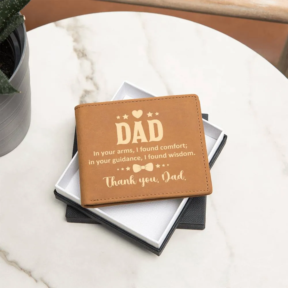 Wallet Design_Dad  In Your Arms, I Found Comfort Leather Wallet