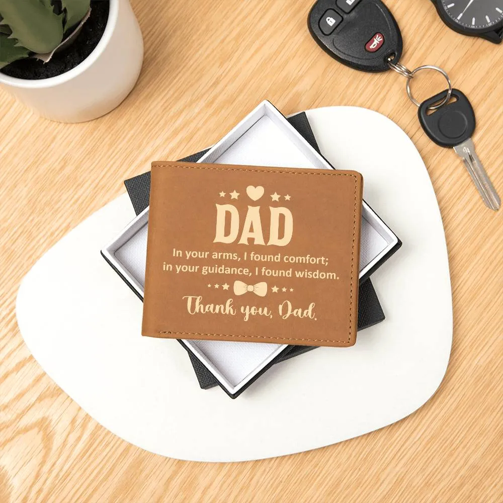 Wallet Design_Dad  In Your Arms, I Found Comfort Leather Wallet