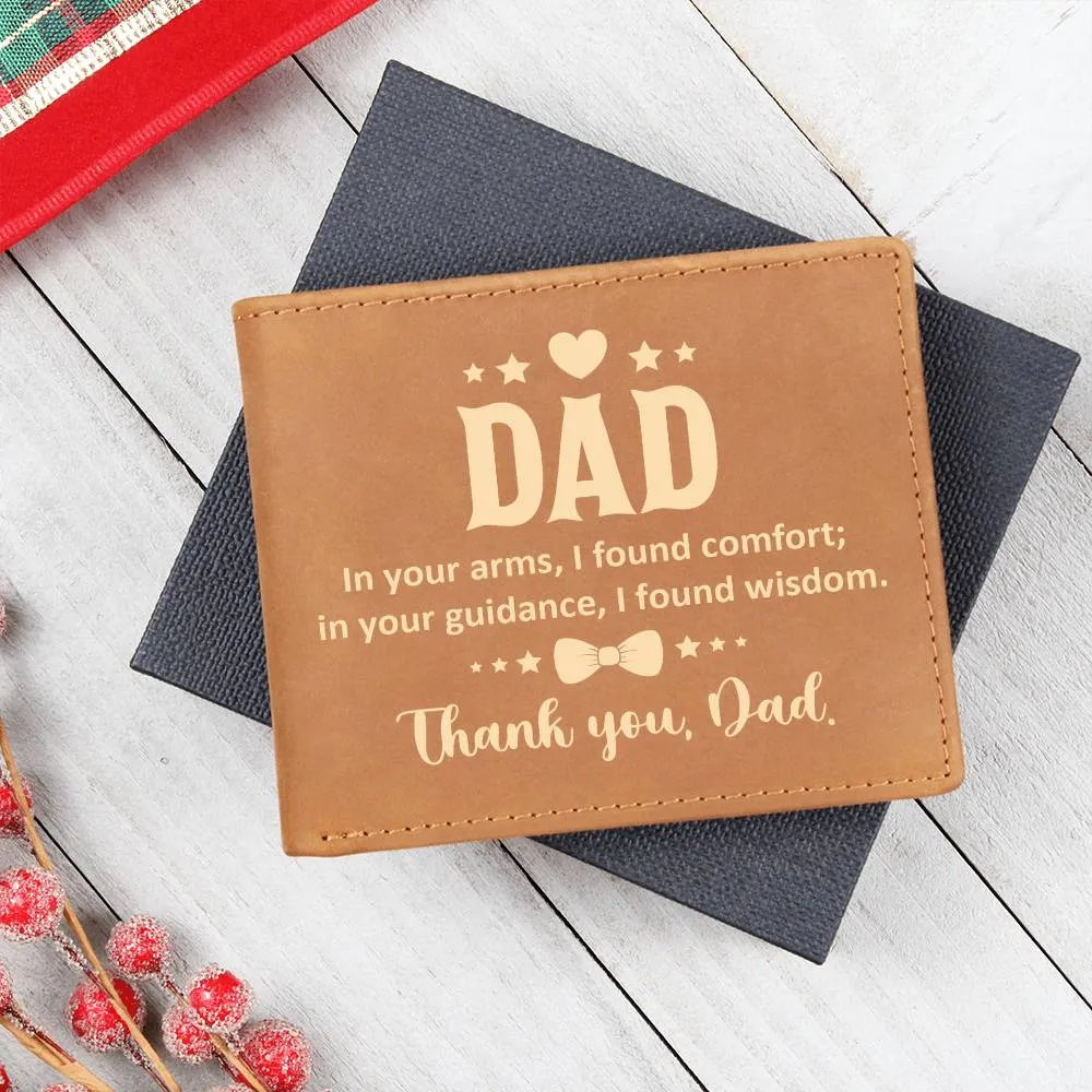 Wallet Design_Dad  In Your Arms, I Found Comfort Leather Wallet